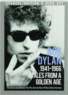 BOB DYLAN, 1941-1966: Tales from a Golden Age