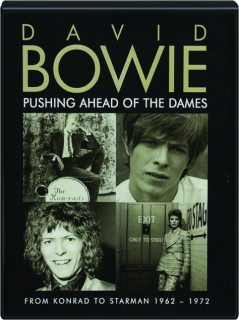 DAVID BOWIE: Pushing Ahead of the Dames