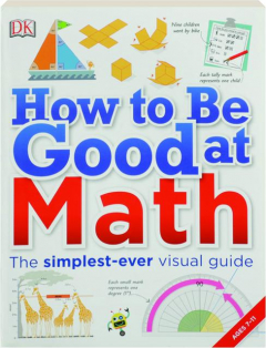 HOW TO BE GOOD AT MATH