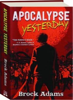 APOCALYPSE YESTERDAY