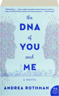 THE DNA OF YOU AND ME