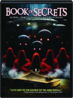 BOOK OF SECRETS: Aliens, Ghosts and Ancient Mysteries