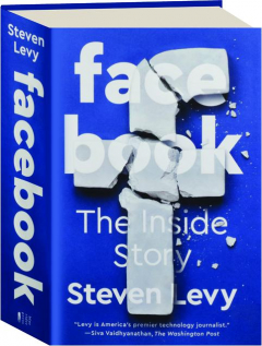 FACEBOOK: The Inside Story