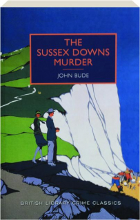 THE SUSSEX DOWNS MURDER