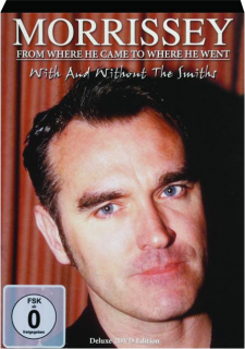 MORRISSEY: From Where He Came to Where He Went