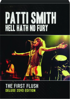 PATTI SMITH: Hell Hath No Fury