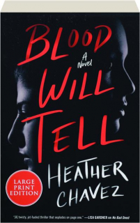 BLOOD WILL TELL