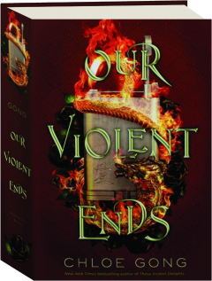 OUR VIOLENT ENDS