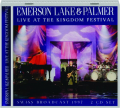 EMERSON, LAKE & PALMER: Live at the Kingdom Festival