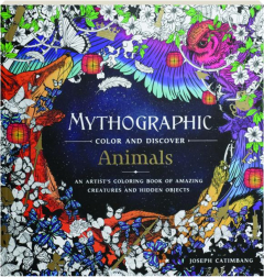 MYTHOGRAPHIC COLOR AND DISCOVER: Animals