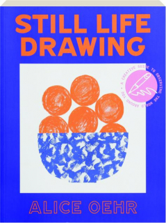 STILL LIFE DRAWING