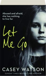 LET ME GO