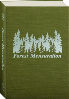 FOREST MENSURATION, THIRD EDITION