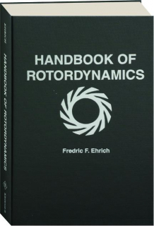 HANDBOOK OF ROTORDYNAMICS