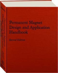 PERMANENT MAGNET DESIGN AND APPLICATION HANDBOOK, SECOND EDITION