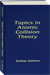 TOPICS IN ATOMIC COLLISION THEORY