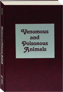 VENOMOUS AND POISONOUS ANIMALS