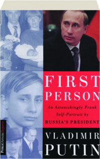 FIRST PERSON: An Astonishingly Frank Self-Portrait by Russia's President
