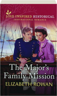 THE MAJOR'S FAMILY MISSION