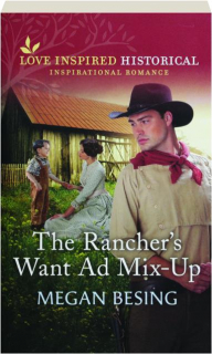 THE RANCHER'S WANT AD MIX-UP