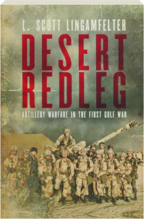 DESERT REDLEG: Artillery Warfare in the First Gulf War