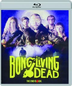 THE BONG OF THE LIVING DEAD