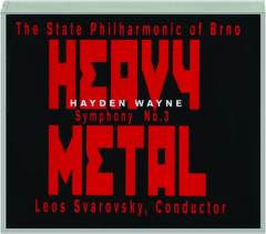 HAYDEN WAYNE SYMPHONY NO. 3: Heavy Metal