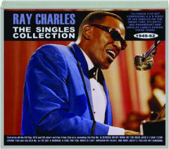 RAY CHARLES: The Singles Collection 1949-62