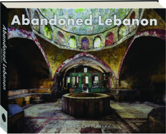 ABANDONED LEBANON