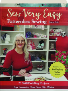 SEW VERY EASY PATTERNLESS SEWING
