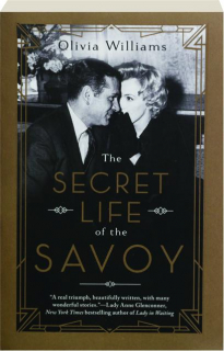THE SECRET LIFE OF THE SAVOY