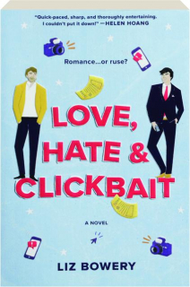 LOVE, HATE & CLICKBAIT