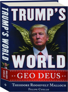 TRUMP'S WORLD: Geo Deus