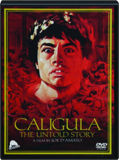 CALIGULA: The Untold Story