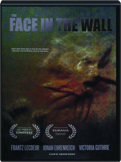 THE FACE IN THE WALL