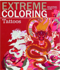 EXTREME COLORING TATTOOS