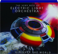 THE VERY BEST OF ELECTRIC LIGHT ORCHESTRA: All over the World