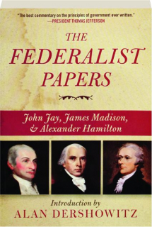 THE FEDERALIST PAPERS