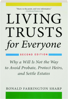 LIVING TRUSTS FOR EVERYONE, SECOND EDITION