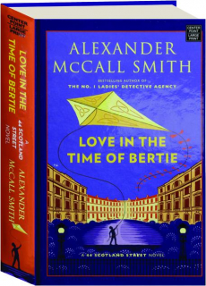 LOVE IN THE TIME OF BERTIE