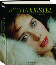 SYLVIA KRISTEL: From Emmanuelle to Chabrol