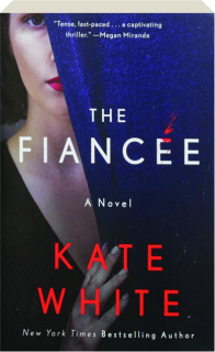 THE FIANCEE