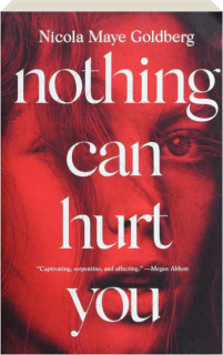 NOTHING CAN HURT YOU