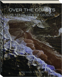 OVER THE COASTS: An Aerial View of Geology