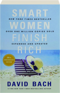SMART WOMEN FINISH RICH, 20TH ANNIVERSARY EDITION