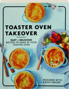 TOASTER OVEN TAKEOVER
