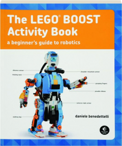 THE LEGO BOOST ACTIVITY BOOK: A Beginner's Guide to Robotics