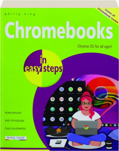 CHROMEBOOKS IN EASY STEPS