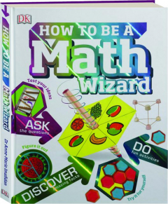 HOW TO BE A MATH WIZARD