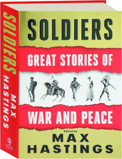 SOLDIERS: Great Stories of War and Peace